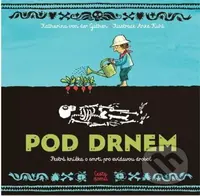 Pod drnem - Katharina von der Gathen - kniha z kategorie Beletrie pro děti