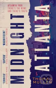 Midnight Atlanta - Thomas Mullen