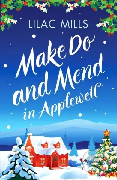 Make Do and Mend in Applewell - Lilac Mills - kniha z kategorie Romantika