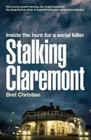 Stalking Claremont (Inside the hunt for a serial killer) - kniha z kategorie Byznys a management