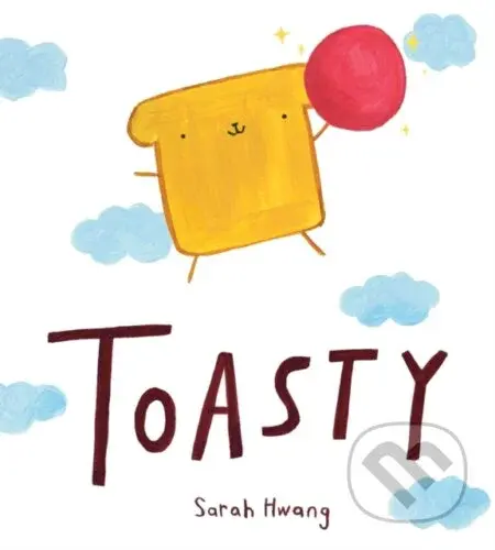 Toasty - Sarah Hwang - kniha z kategorie Pro děti