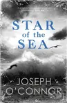 Star of the Sea (THE MILLION COPY BESTSELLER) - Joseph O'connor - kniha z kategorie Společenská beletrie