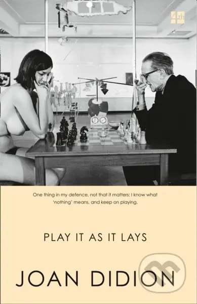 Play It As It Lays - Joan Didion - kniha z kategorie Společenská beletrie