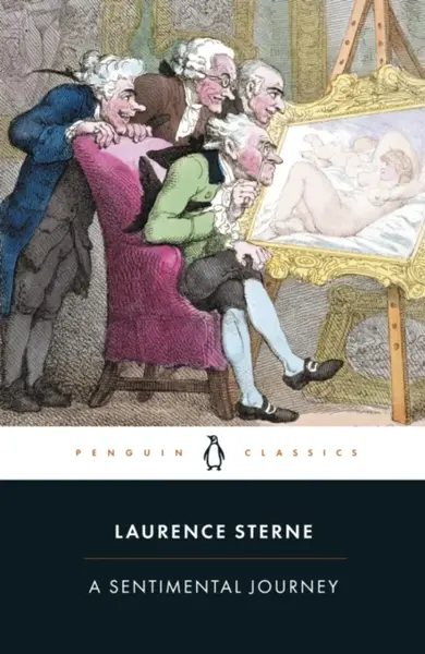 A Sentimental Journey - Laurence Sterne