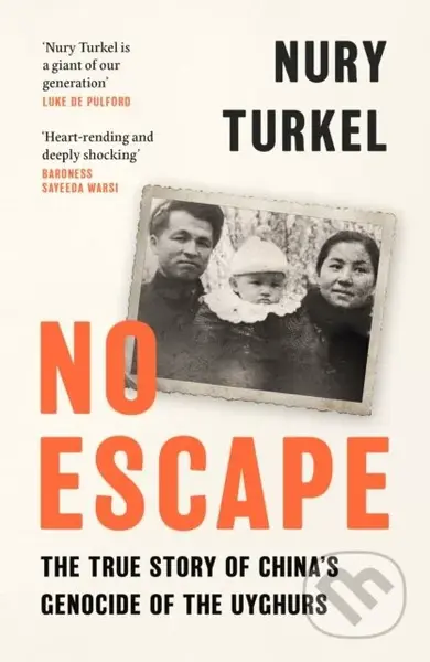 No Escape (The True Story of China’s Genocide of the Uyghurs) - kniha z kategorie Odborné a naučné
