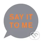 Pet Shop Boys:  Say It To Me LP - Pet Shop Boys