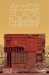 What's The Furthest Place From Here, Volume 1 - Matt Rosenberg - kniha z kategorie Komiksy