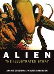 Alien: The Illustrated Story - Archie Goodwin