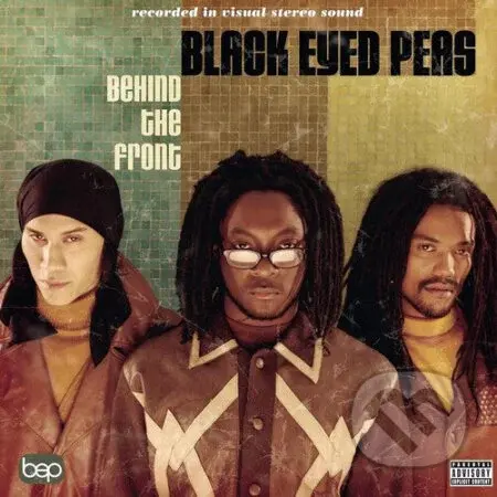 Black Eyed Peas:  Behind The Front LP (2 LP) - Black Eyed Peas