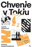Chvenie v Tokiu - Yasmin Shakarami, Klára Štefanovičová (ilustrátor) - kniha z kategorie Beletrie pro děti