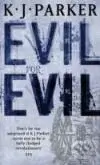 Evil for Evil - K.J. PARKER