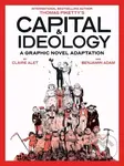 Capital & Ideology (A Graphic Novel Adaptation) - Thomas Piketty, Claire Alet, Benjamin Adam (ilustrátor)