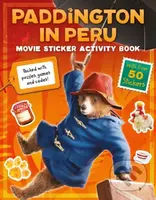 Paddington in Peru: Movie Sticker Activity Book (With over 50 stickers) - kniha z kategorie Samolepky