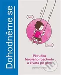Dohodněme se (Příručka férového rozchodu a života po něm) - kniha z kategorie Vztahy a rodina