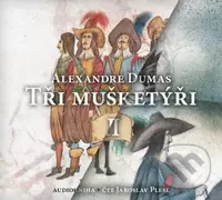 Tři mušketýři BOX I.+II. - Alexandre Dumas