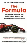 The Formula (How Rogues, Geniuses, and Speed Freaks Reengineered F1 into the World's Fastest-Growing Sport) - kniha z kategorie Automobily a doprava