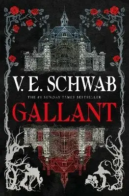 Gallant - Victoria E. Schwabová