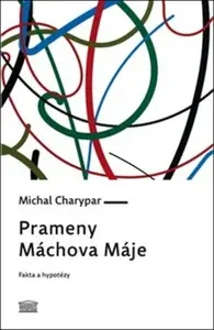 Prameny Máchova Máje - Michal Charypar