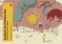 Bláznivé sny Petříčka Pána - Radek Malý, Dorota Šebková