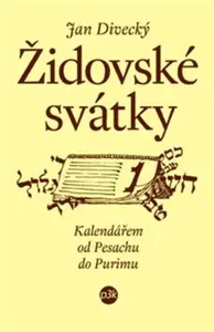 Židovské svátky - Jan Divecký