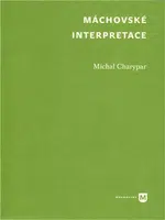 Máchovské interpretace - Michal Charypar