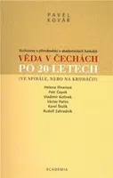 Věda v Čechách po 20 letech - Pavel Kovář