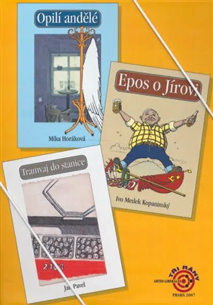 Komplet-Opilí andělé, Epos o Jírovi, Tramvaj do stanice - Jan Pavel, Mika Horáková, Ivo Medek Kopaninský