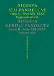 Digesta seu Pandectae. tomus II. / Digesta neboli Pandekty. svazek II. - Michal Skřejpek