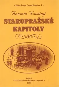 Staropražské kapitoly - Antonín Novotný