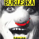 Burleska téměř excentrická - Jiří Bilbo Reidinger