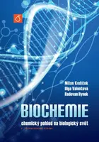 Biochemie - Milan Kodíček, Radovan Hynek, Olga Valentová
