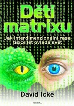 Děti matrixu - David Icke