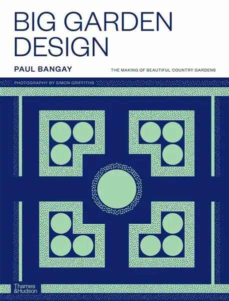 Big Garden Design - Paul Bangay