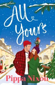 All Yours - Pippa Nixon