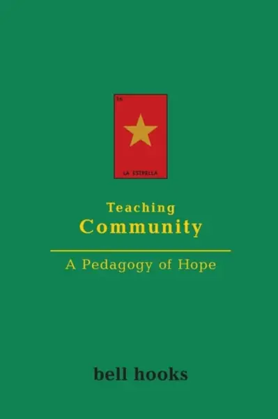 Teaching Community - Bell Hooks
