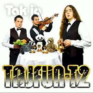 Tajfun – T2 - Tak jo