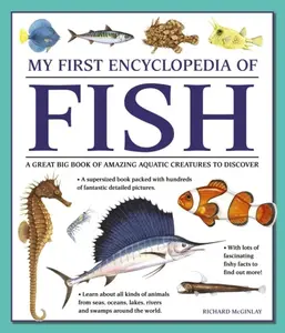 My First Encyclopedia of Fish - Mcginlay Richard