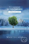 Bol si stvorený pre túto chvíľu - vytrhávací blok s citátmi - Max Lucado
