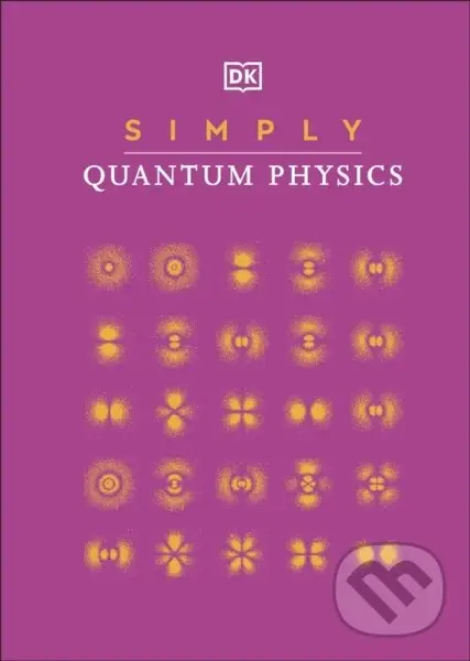Simply Quantum Physics,Simply Quantum Physics - kniha z kategorie Prírodné vedy a technika