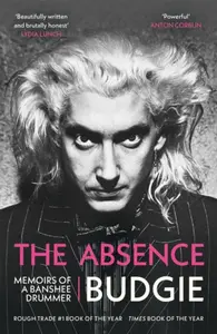The Absence - Budgie