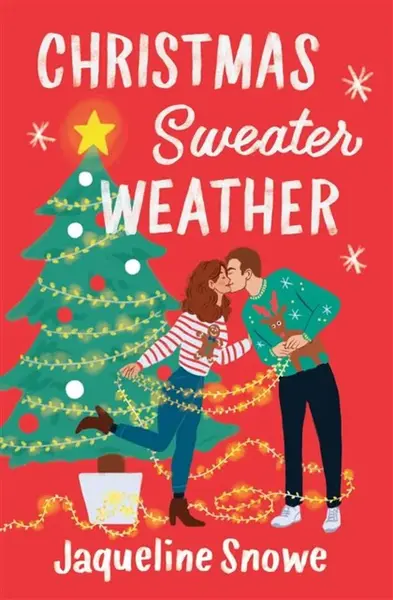 Christmas Sweater Weather - Jaqueline Snowe
