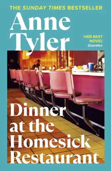 Dinner at the Homesick Restaurant - Anne Tylerová