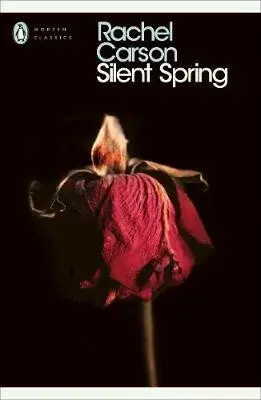Silent Spring - Rachel Carson