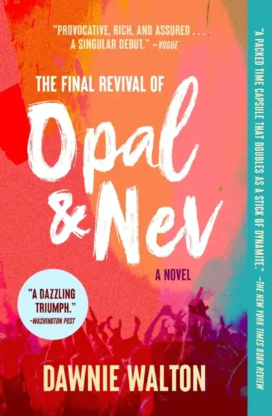 Final Revival of Opal & Nev - Dawnie Walton