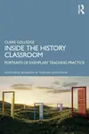 Inside the History Classroom - Claire Golledge