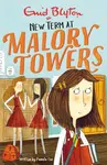 Malory Towers: New Term - Enid Blyton