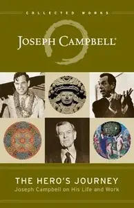 The Hero's Journey - Joseph Campbell