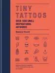 Tiny Tattoos - Rebecca Vincent
