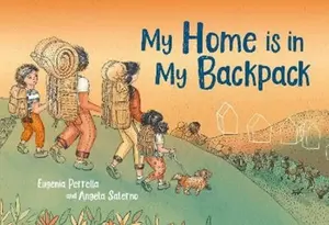 My Home Is in My Backpack - Eugenia Perrella
