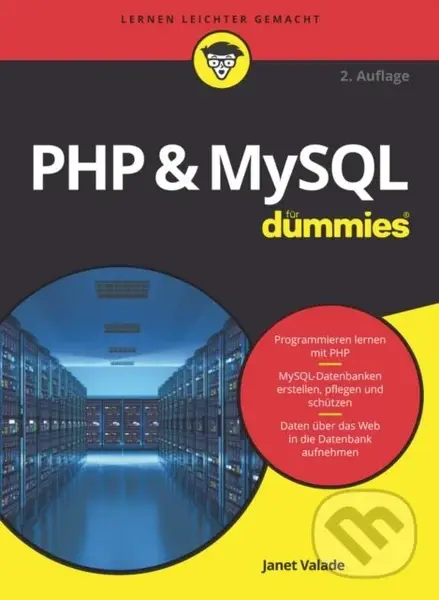 PHP and MySQL fur Dummies - Janet Valade